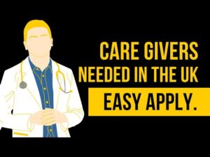 Care Givers Needed In The UK, Easy Apply