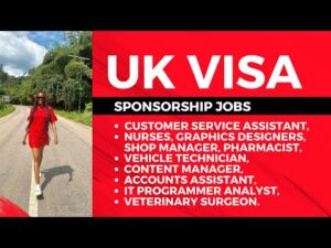 UK Visa Sponsorship Jobs | Customer Service Assistants, Nurses, Graphics Designers, Shop Manager Etc