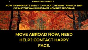 How to Immigrate Easily to Saskatchewan Through SINP (Saskatchewan Immigrant Nominee Program)