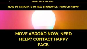 How to Immigrate to New Brunswick Through NBPNP