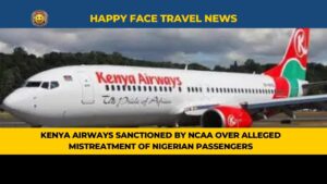 Kenya Airways Sanctioned by NCAA Over Alleged Mistreatment of Nigerian Passengers